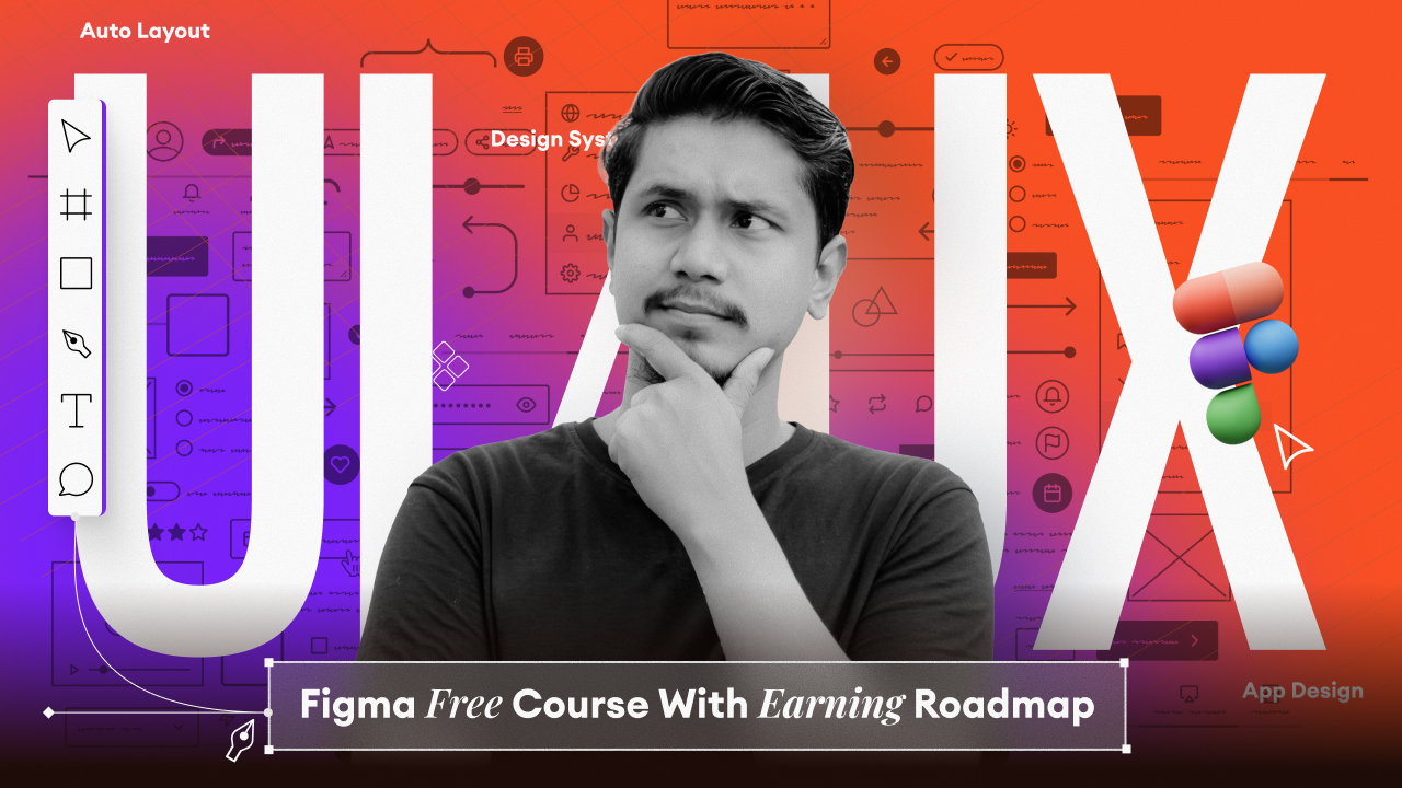 Figma Free Course With Earning Roadmap